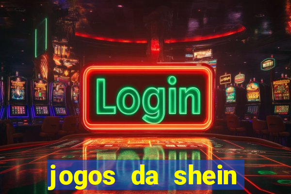 jogos da shein para ganhar pontos